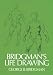 Bridgman's Life Drawing (Dover Anatomy for Artists)