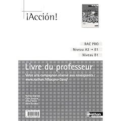 Espagnol Bac pro A2/B1 Accion! : Livre du professeur