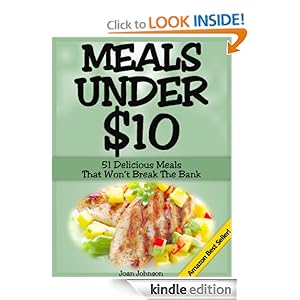 Meals Under $10 - 51 Delicious Meals That Won't Break The Bank