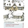 Es ging ein Schneemann durch das Land