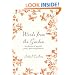 Words from the Garden: A Collection of Beautiful Poetry, Prose and Quotations