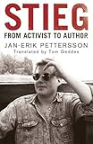 Stieg : from activist to author