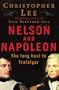 Nelson and Napoleon: The Long Haul to Trafalgar