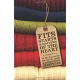 Fits, Starts & Matters of the Heart - 28 True Stories of Love, Loss and Everything in Betweenby Freelance Success