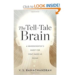 The Tell-Tale Brain - V. S. Ramachandran