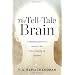 The Tell-tale Brain