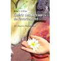 Gu�rir des blessures de l'avortement : Un chemin d'esp�rance