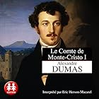 Le comte de Monte-Cristo I | Livre audio Auteur(s) : Alexandre Dumas Narrateur(s) : Éric Herson-Macarel