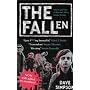 The Fallen: Life in and Out of Britain's Most Insane Group