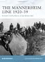 The Mannerheim Line 1920-39: Finnish Fortifications of the Winter War (Fortress)