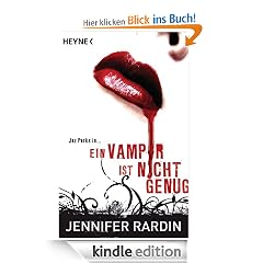 Ein Vampir ist nicht genug: Roman