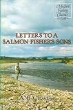 Letters to a salmon fisher's sons