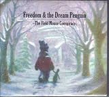 Freedom & The Dream Penguin