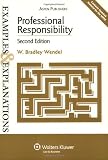 Professional Responsibility Examples & Explanations, 2e
