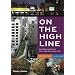 On the High Line: Exploring America's Most Original Urban Park