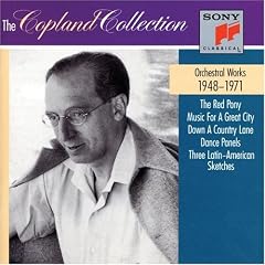 The Copland Collection: Orchestral Works, 1948-1971