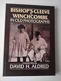 Bishop's Cleeve to Winchcombe in old photographs