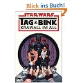 Star Wars Sonderband 39, Tag & Bink: Krawall im All
