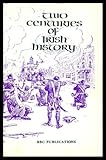 Two centuries of Irish history