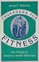 Crusaders for Fitness: The History of American Health Reformers