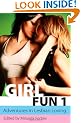 Girl Fun One: Adventures in Lesbian Loving (Girl Fun 1)