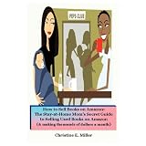 HowtoSellBooksonAmazon:TheStay-at-HomeMom'sSecretGuidetoSellingUsedBooksonAmazon