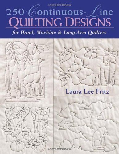 250 Continuous-Line Quilting Designs: For Hand, Machine & Long-Arm Quilters
