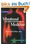 Vibrational Medicine: The #1 Handbook for Subtle-Energy Therapies: The Number 1 Handbook of Subtle Energy Therapies