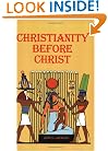 Christianity Before Christ
