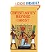 Christianity Before Christ