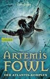 Artemis Fowl, Band 7: Der Atlantis-Komplex - Eoin Colfer