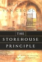 The Storehouse Principle: A Revolutionary God Idea for Creating Extraordinary Financial Stability