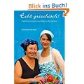 Echt griechisch!: Familienrezepte von Mama Anastas�a