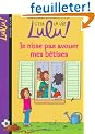 C'est la vie Lulu !, Tome 8 : Je n'ose pas avouer mes b�tises