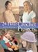 24-Hour Crochet Projects (24 Hours)