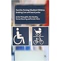 Families Raising Disabled Children (Enabling Care and Social Justice) (Hardcover)