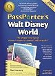 PassPorter's Walt Disney World 2010: The Unique Travel Guide, Planner, Organizer, Journal, and Keepsake!