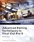 Apple Pro Training Series: Advanced Editing Techniques in Final Cut Pro 5 (Apple Pro Training)