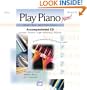 Alfred's Basic Adult Play Piano Now! (Alfred's Basic Adult Piano Course)