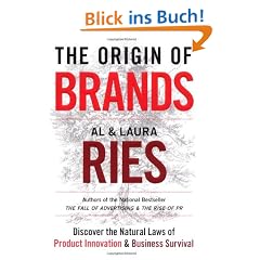 The Origin of Brands: Discover the Natural Laws of Product Innovation and Business Survival