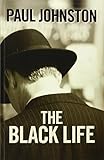 The black life