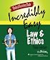 Medical Assisting Made Incredibly Easy: Law and Ethics (Made Incredibly Easy)