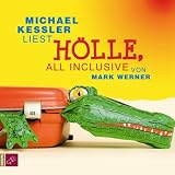 Produkt-Bild: H&ouml;lle, all inclusive: Vom Autor gek&uuml;rzte H&ouml;rbuchfassung