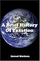 A Brief History Of Taxation