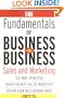 The Fundamentals of Business-to-Business Sales & Marketing