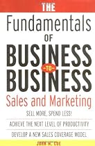 The Fundamentals of Business-to-Business Sales & Marketing