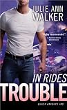 In Rides Trouble
