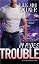 In Rides Trouble