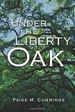 Under the Liberty Oak