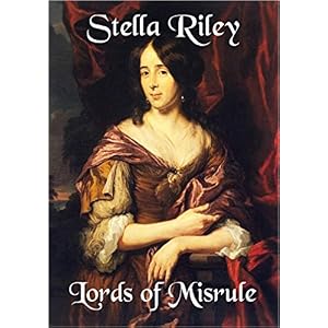 Lords of Misrule by Stella Riley